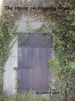 cover image of The House on Fogarty Road